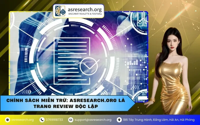 Chính Sách Miễn Trừ: Asresearch.org Là Trang Review Độc Lập